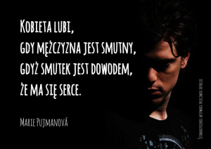 Kobieta lubi gdy mężczyzna jest smutny.jpg